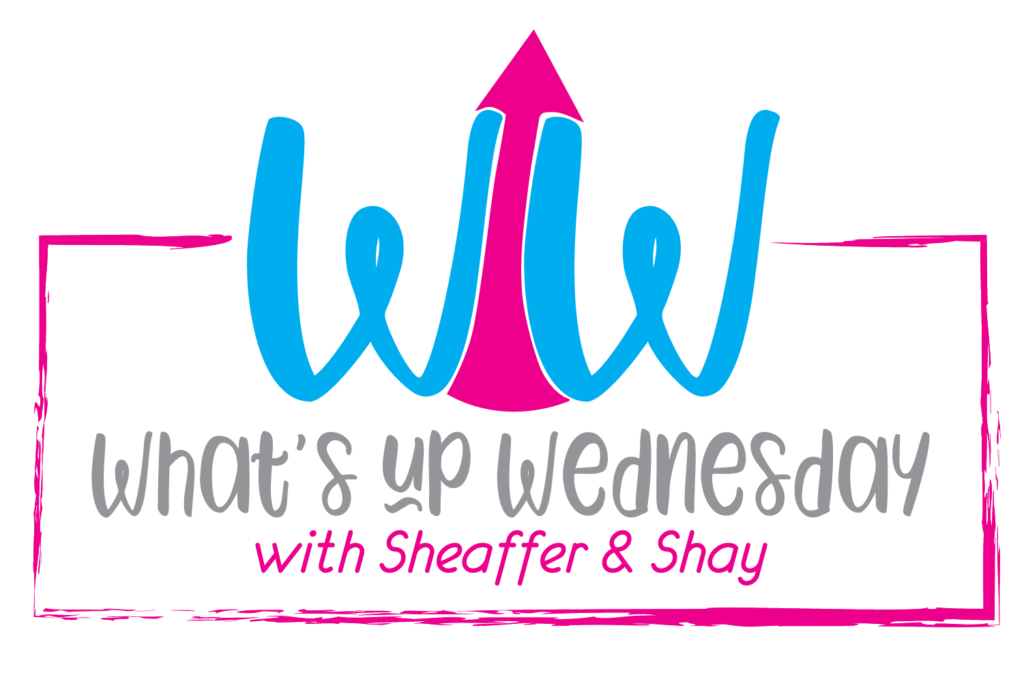 What’s Up Wednesday {January 2019}